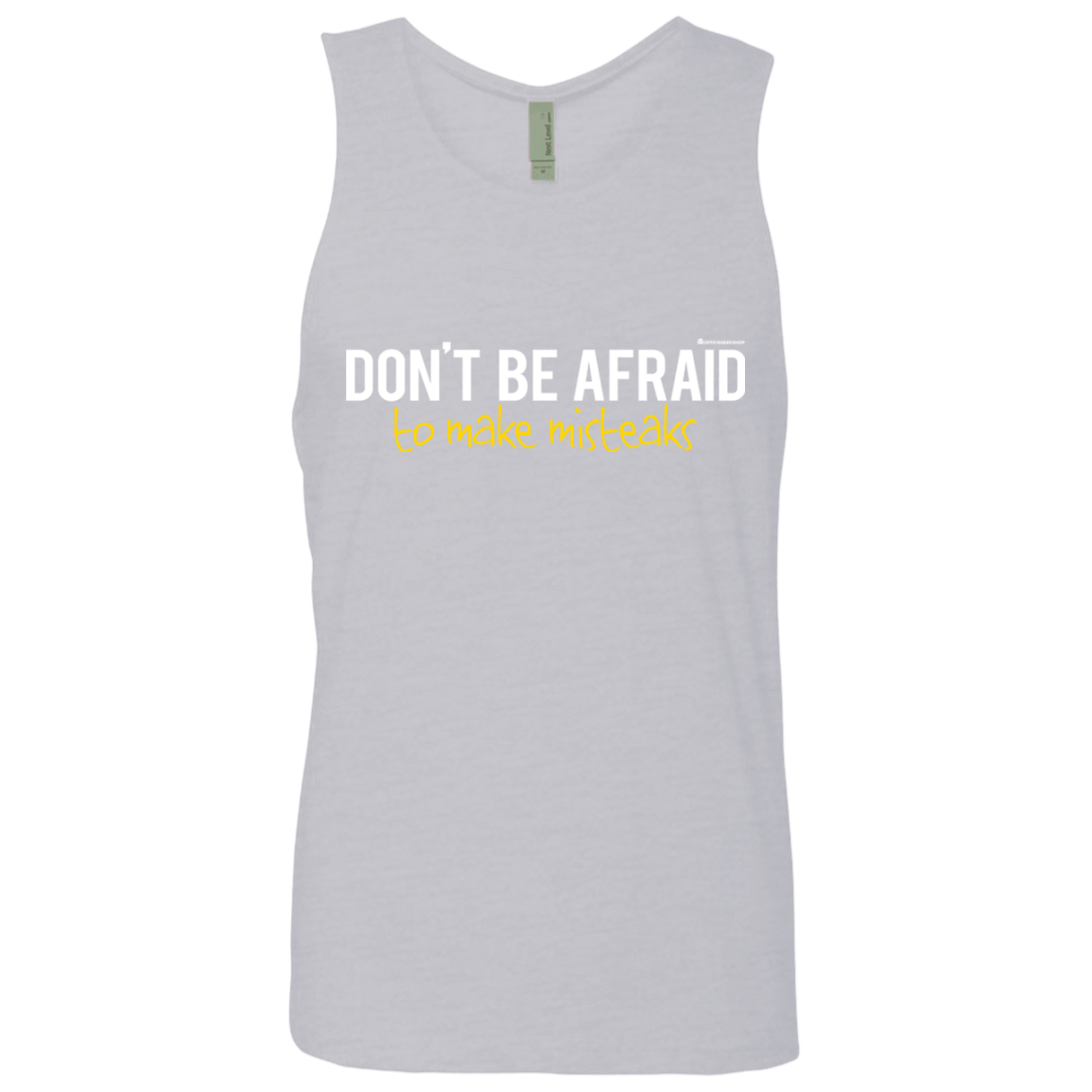 T-Shirts Heather Grey / Small Don_t Be Afraid To Make Misteaks Men's Premium Tank Top