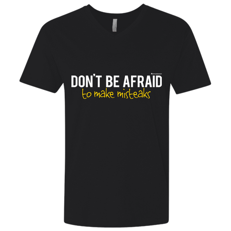 T-Shirts Black / X-Small Don_t Be Afraid To Make Misteaks Men's Premium V-Neck