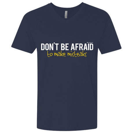 T-Shirts Midnight Navy / X-Small Don_t Be Afraid To Make Misteaks Men's Premium V-Neck