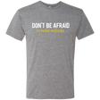 T-Shirts Premium Heather / Small Don_t Be Afraid To Make Misteaks Men's Triblend T-Shirt