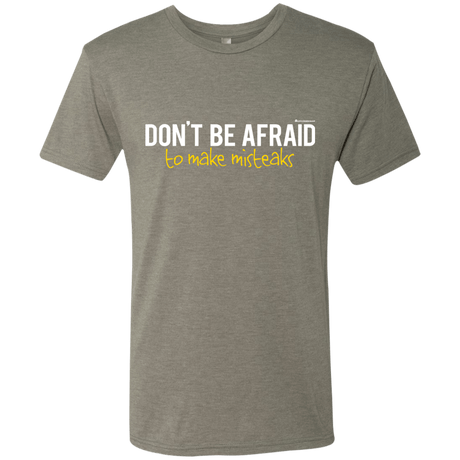 T-Shirts Venetian Grey / Small Don_t Be Afraid To Make Misteaks Men's Triblend T-Shirt