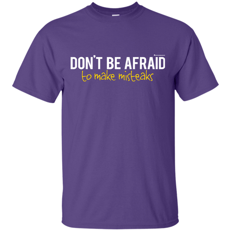 T-Shirts Purple / Small Don_t Be Afraid To Make Misteaks T-Shirt