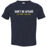 T-Shirts Navy / 2T Don_t Be Afraid To Make Misteaks Toddler Premium T-Shirt