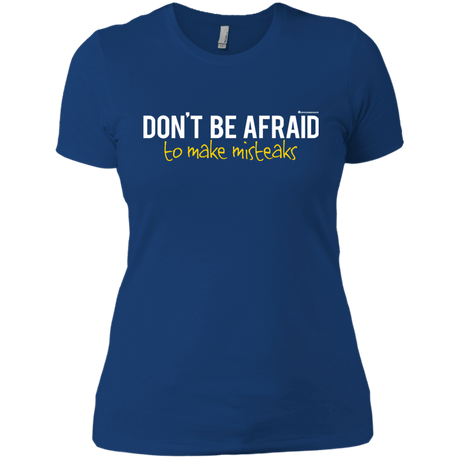 T-Shirts Royal / X-Small Don_t Be Afraid To Make Misteaks Women's Premium T-Shirt