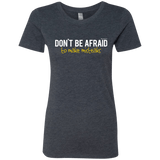 T-Shirts Vintage Navy / Small Don_t Be Afraid To Make Misteaks Women's Triblend T-Shirt