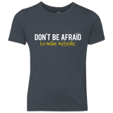 T-Shirts Vintage Navy / YXS Don_t Be Afraid To Make Misteaks Youth Triblend T-Shirt