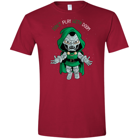 T-Shirts Cardinal Red / S Don't Play With Doom Men's Semi-Fitted Softstyle