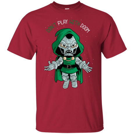 T-Shirts Cardinal / S Don't Play With Doom T-Shirt