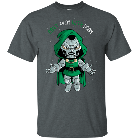 T-Shirts Dark Heather / S Don't Play With Doom T-Shirt