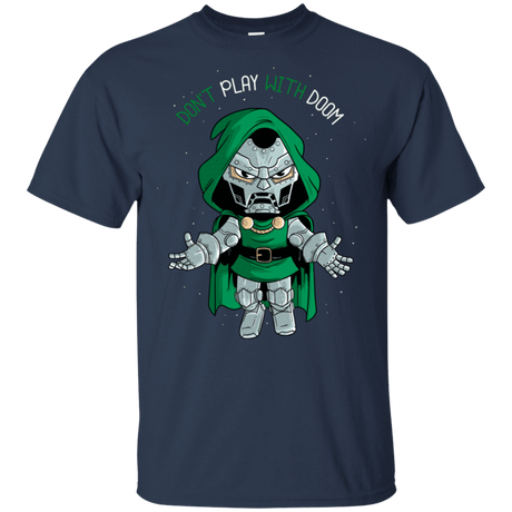 T-Shirts Navy / S Don't Play With Doom T-Shirt