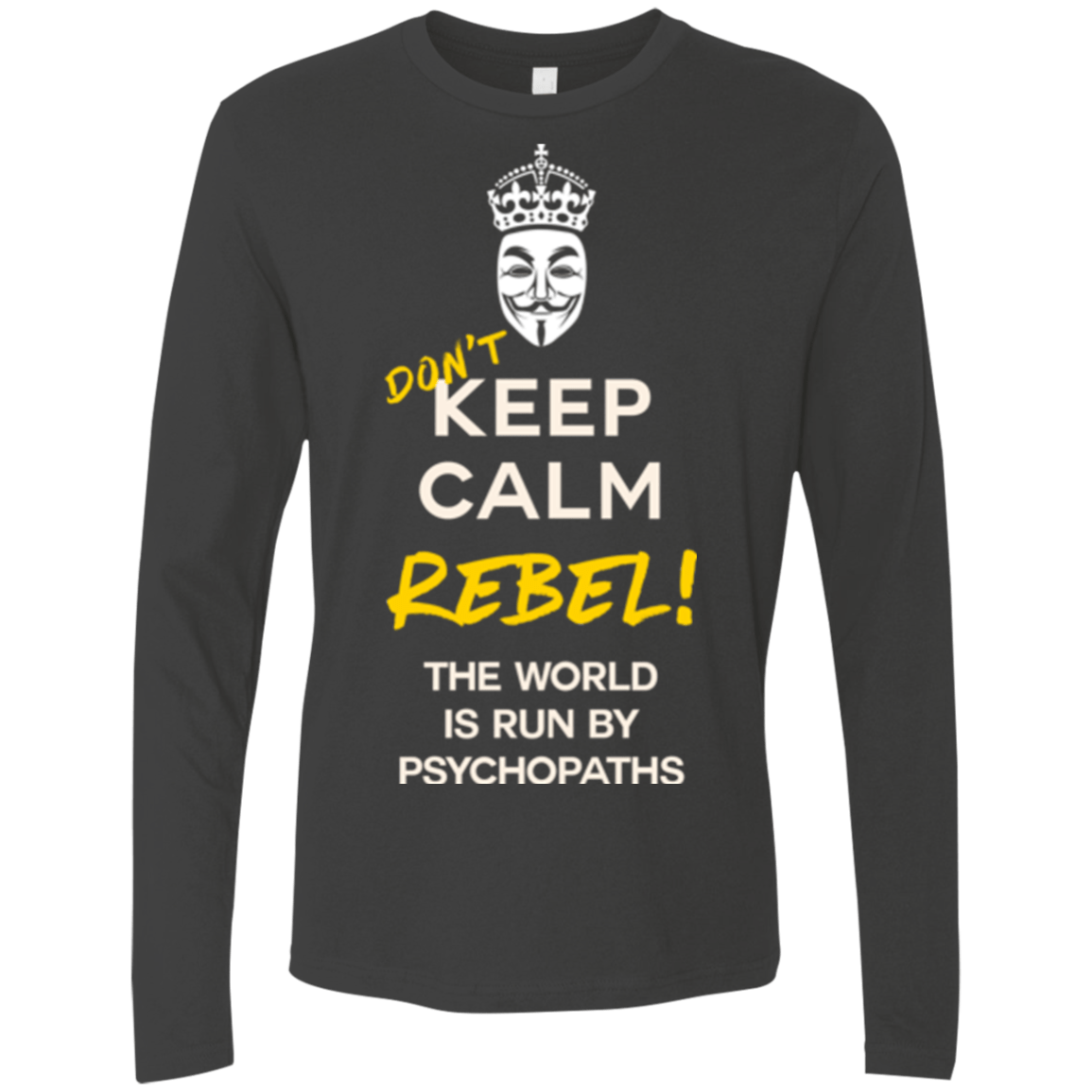 T-Shirts Heavy Metal / Small Dont Keep Calm Men's Premium Long Sleeve