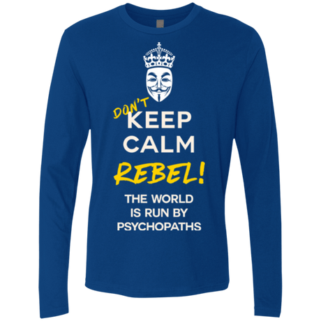 T-Shirts Royal / Small Dont Keep Calm Men's Premium Long Sleeve