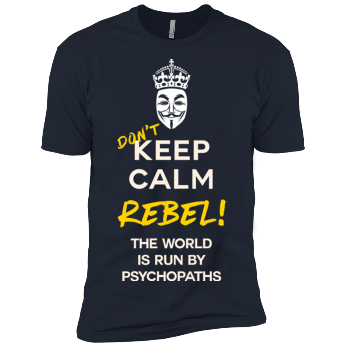 T-Shirts Midnight Navy / X-Small Dont Keep Calm Men's Premium T-Shirt