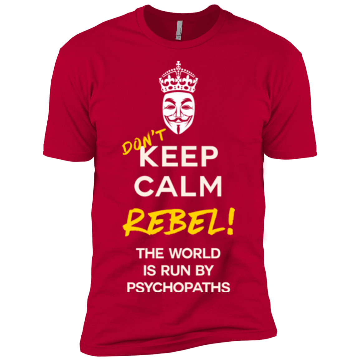 T-Shirts Red / X-Small Dont Keep Calm Men's Premium T-Shirt