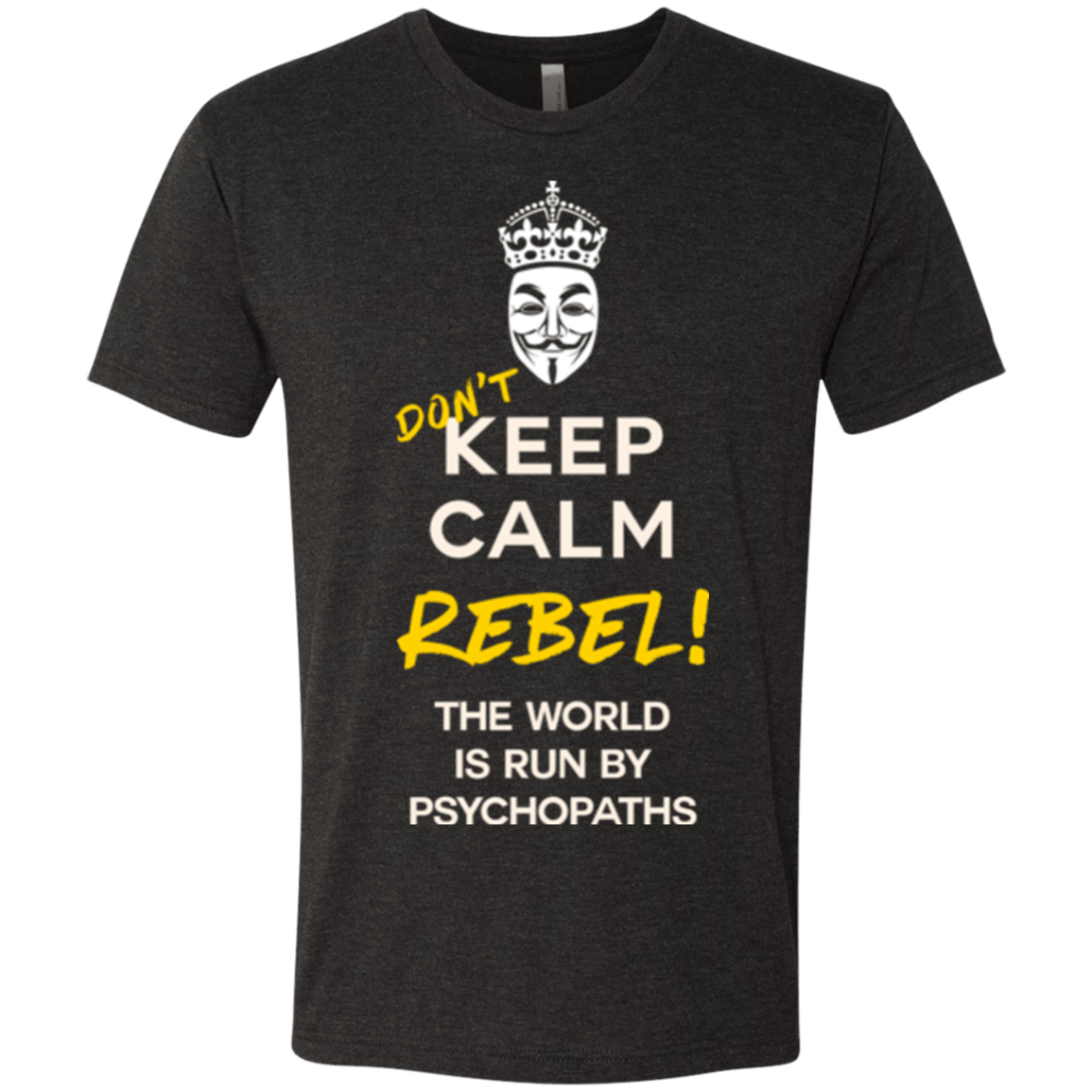 T-Shirts Vintage Black / Small Dont Keep Calm Men's Triblend T-Shirt