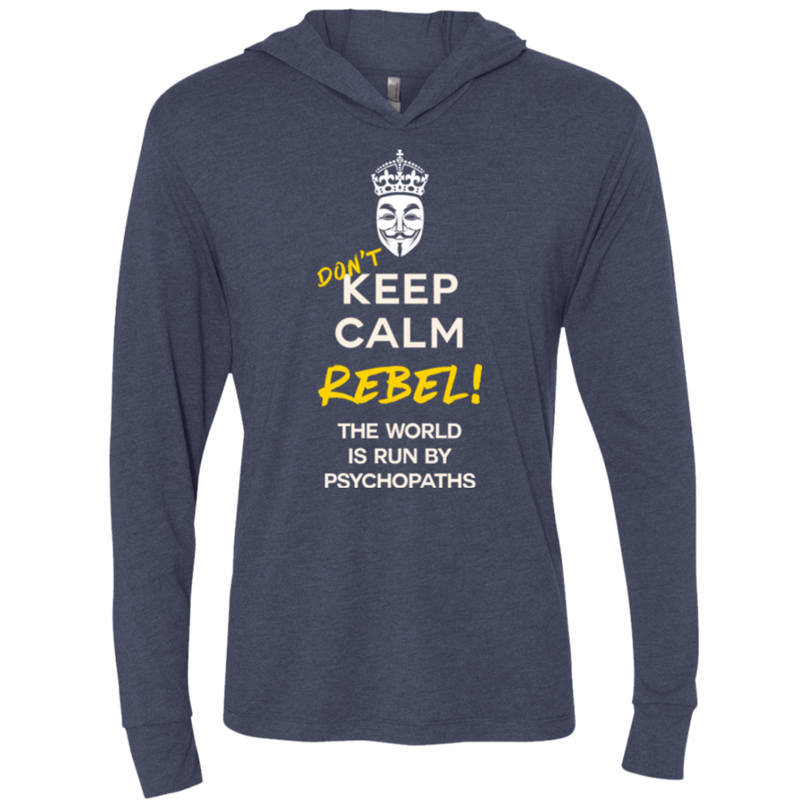 T-Shirts Vintage Navy / X-Small Dont Keep Calm Triblend Long Sleeve Hoodie Tee