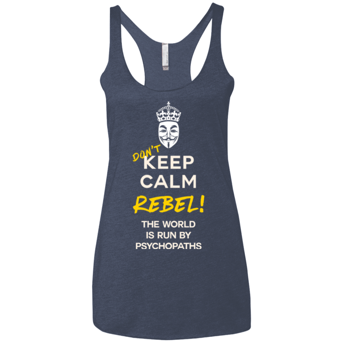 T-Shirts Vintage Navy / X-Small Dont Keep Calm Women's Triblend Racerback Tank