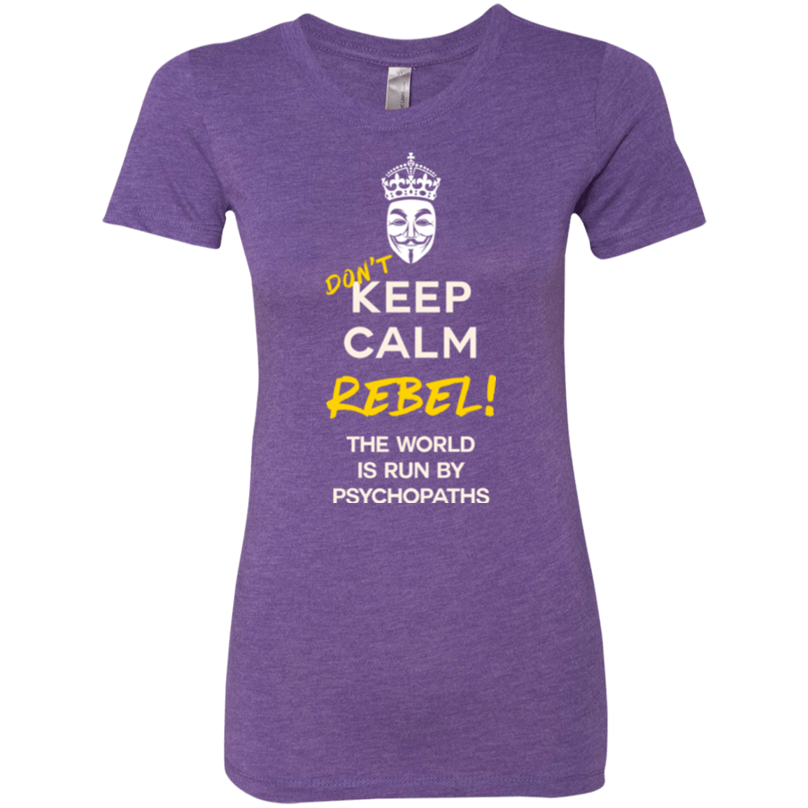 T-Shirts Purple Rush / Small Dont Keep Calm Women's Triblend T-Shirt