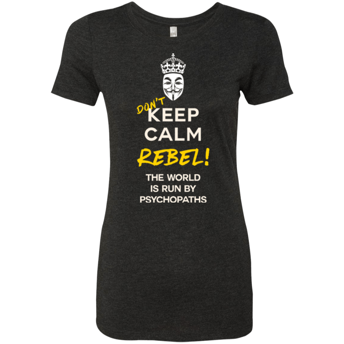 T-Shirts Vintage Black / Small Dont Keep Calm Women's Triblend T-Shirt