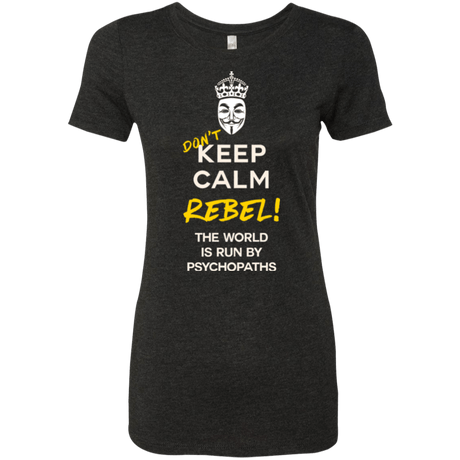 T-Shirts Vintage Black / Small Dont Keep Calm Women's Triblend T-Shirt