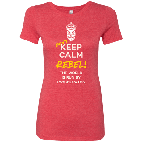 T-Shirts Vintage Red / Small Dont Keep Calm Women's Triblend T-Shirt