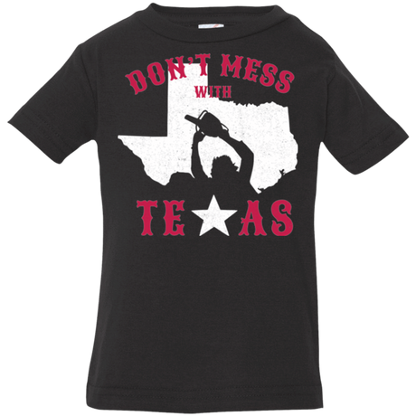 T-Shirts Black / 6 Months Dont Mess With Texas Infant Premium T-Shirt
