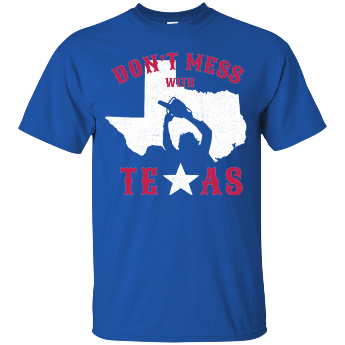 T-Shirts Royal / Small Dont Mess With Texas T-Shirt