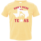 T-Shirts Butter / 2T Dont Mess With Texas Toddler Premium T-Shirt