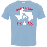 T-Shirts Light Blue / 2T Dont Mess With Texas Toddler Premium T-Shirt