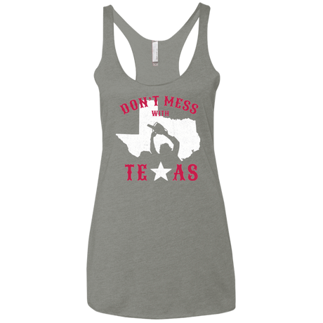 T-Shirts Venetian Grey / X-Small Dont Mess With Texas Women's Triblend Racerback Tank