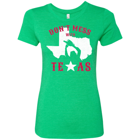 T-Shirts Envy / Small Dont Mess With Texas Women's Triblend T-Shirt