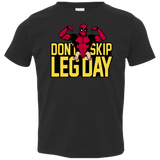 T-Shirts Black / 2T Dont Skip Leg Day Toddler Premium T-Shirt