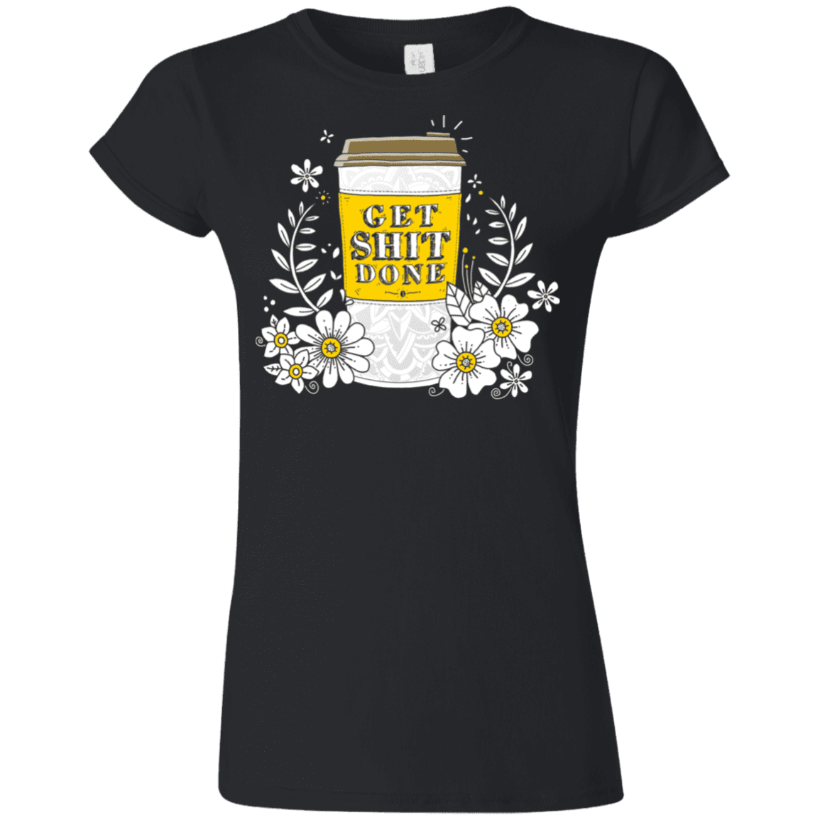 T-Shirts Black / S Drink Coffee, Get Shit Done Junior Slimmer-Fit T-Shirt