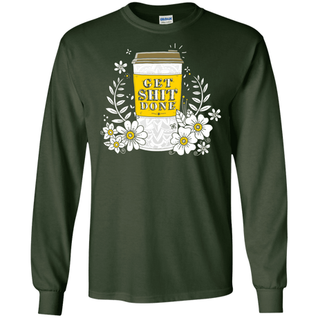 T-Shirts Forest Green / S Drink Coffee, Get Shit Done Men's Long Sleeve T-Shirt