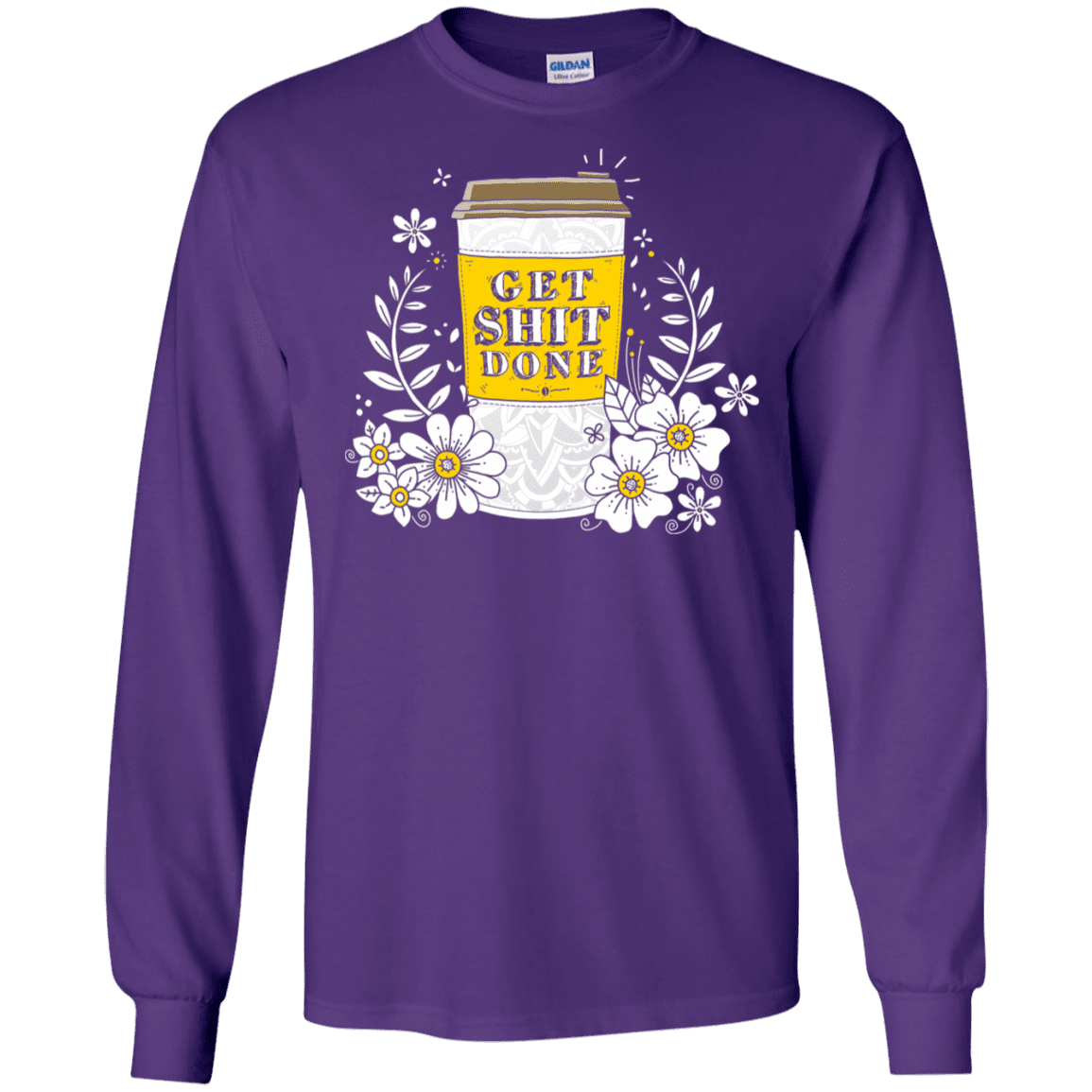 T-Shirts Purple / S Drink Coffee, Get Shit Done Men's Long Sleeve T-Shirt