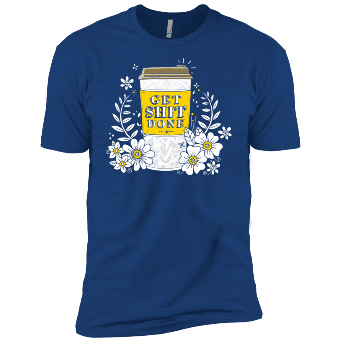 T-Shirts Royal / X-Small Drink Coffee, Get Shit Done Men's Premium T-Shirt