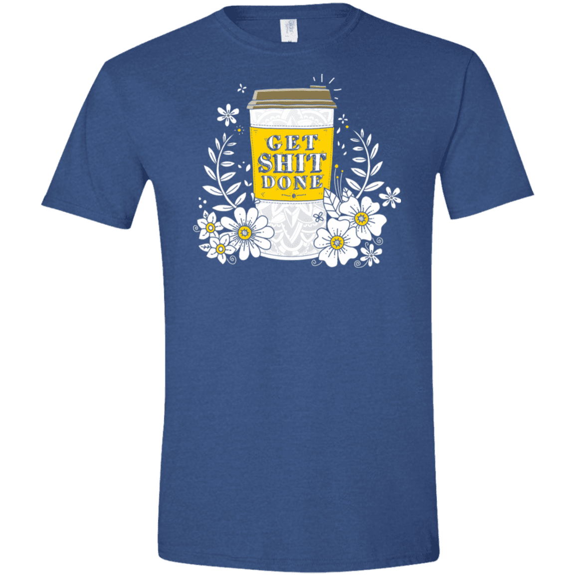 T-Shirts Heather Royal / X-Small Drink Coffee, Get Shit Done Men's Semi-Fitted Softstyle