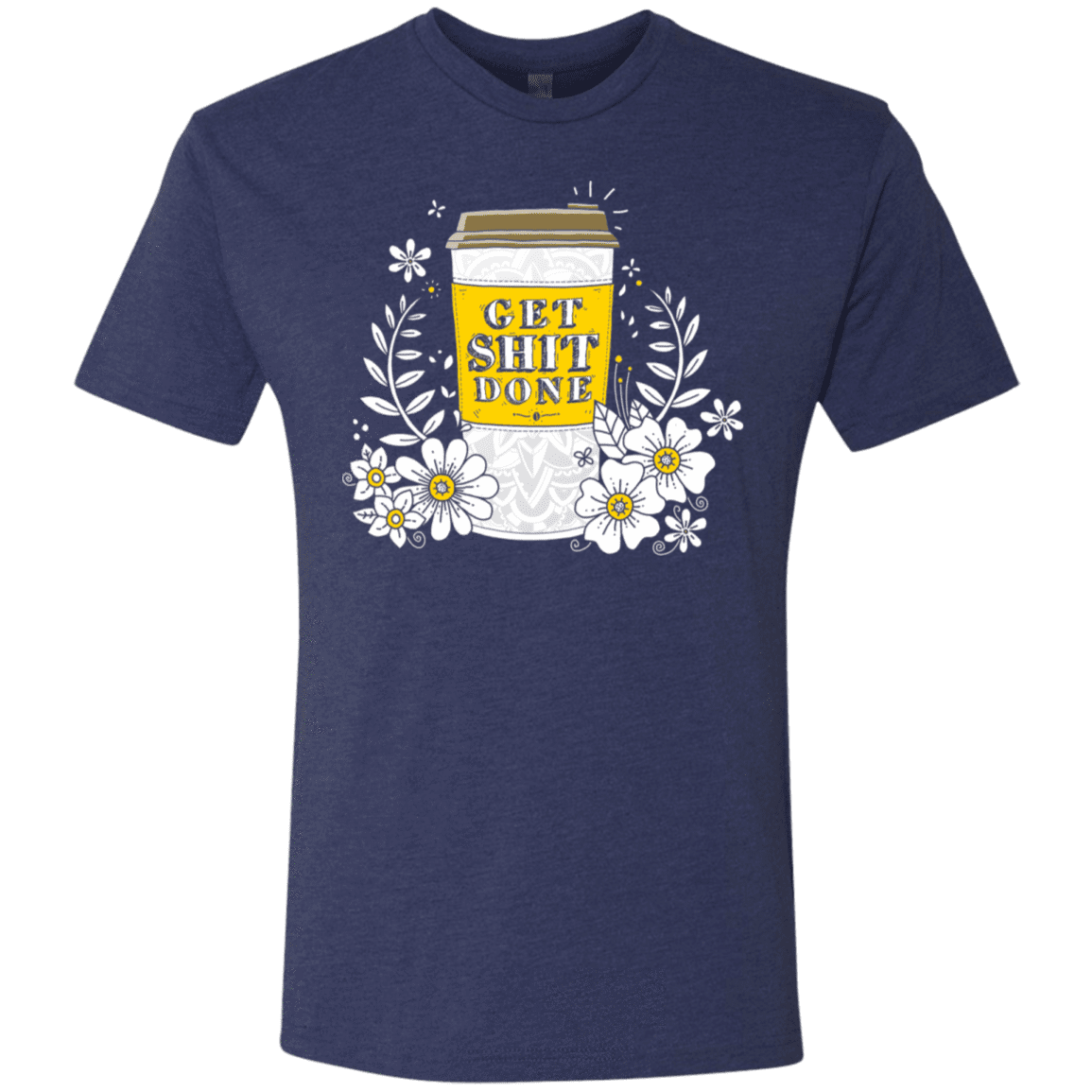 T-Shirts Vintage Navy / S Drink Coffee, Get Shit Done Men's Triblend T-Shirt