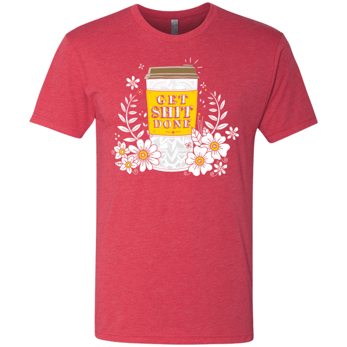 T-Shirts Vintage Red / S Drink Coffee, Get Shit Done Men's Triblend T-Shirt