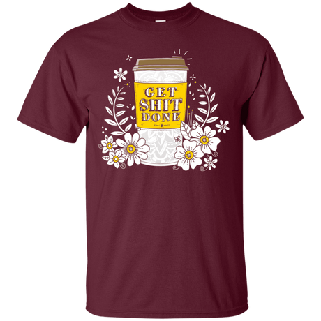 T-Shirts Maroon / S Drink Coffee, Get Shit Done T-Shirt