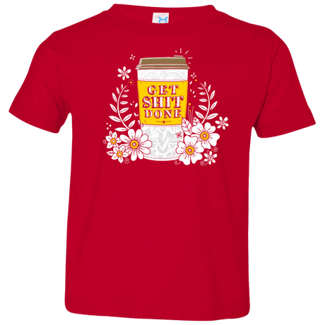 T-Shirts Red / 2T Drink Coffee, Get Shit Done Toddler Premium T-Shirt