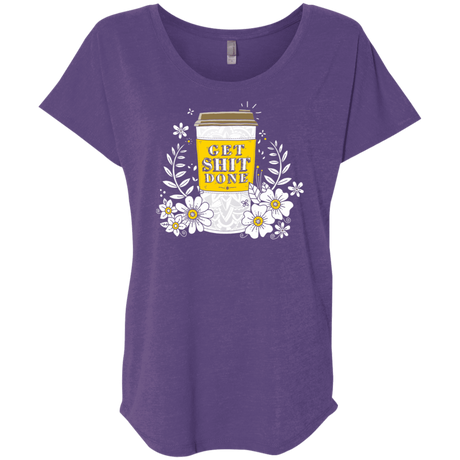 T-Shirts Purple Rush / X-Small Drink Coffee, Get Shit Done Triblend Dolman Sleeve