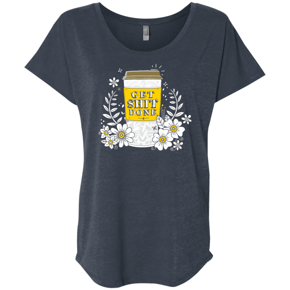 T-Shirts Vintage Navy / X-Small Drink Coffee, Get Shit Done Triblend Dolman Sleeve