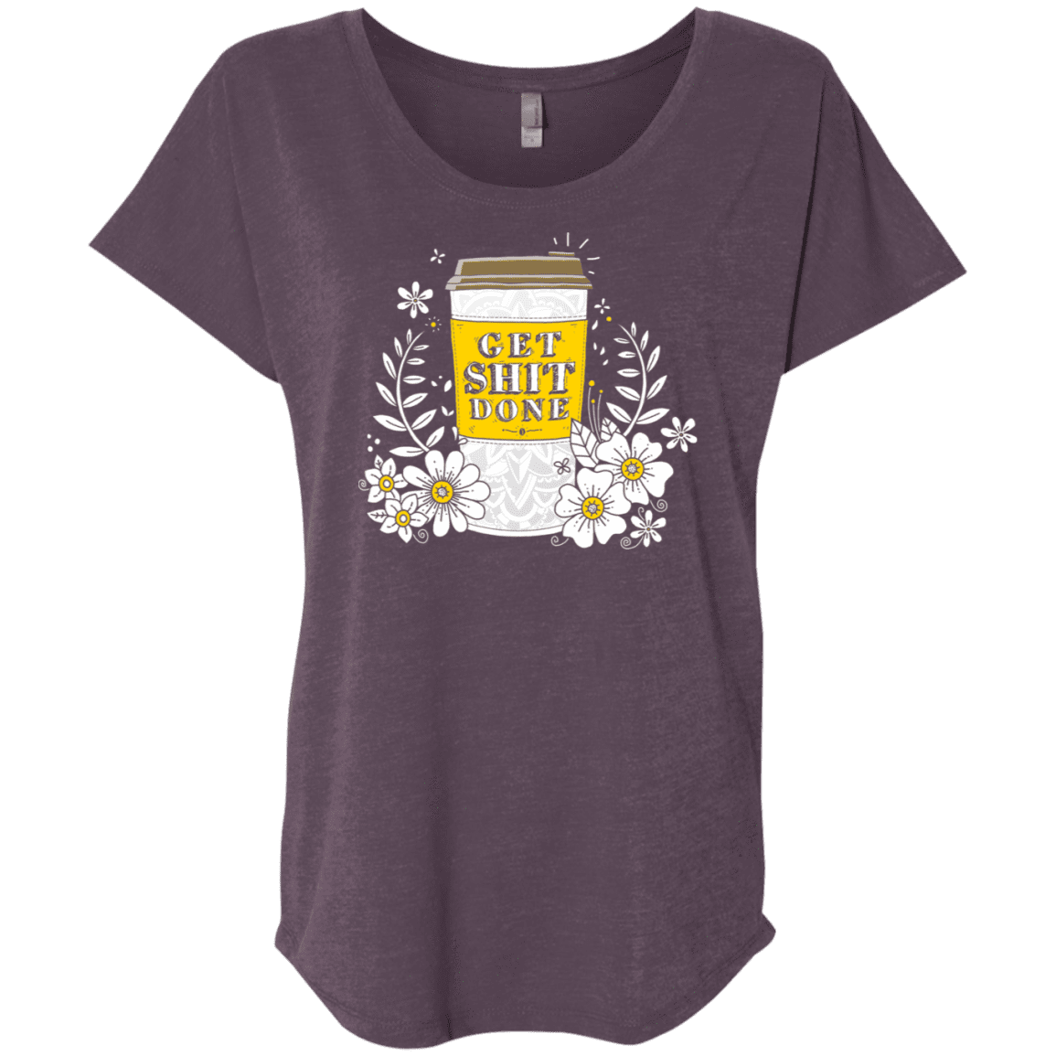 T-Shirts Vintage Purple / X-Small Drink Coffee, Get Shit Done Triblend Dolman Sleeve