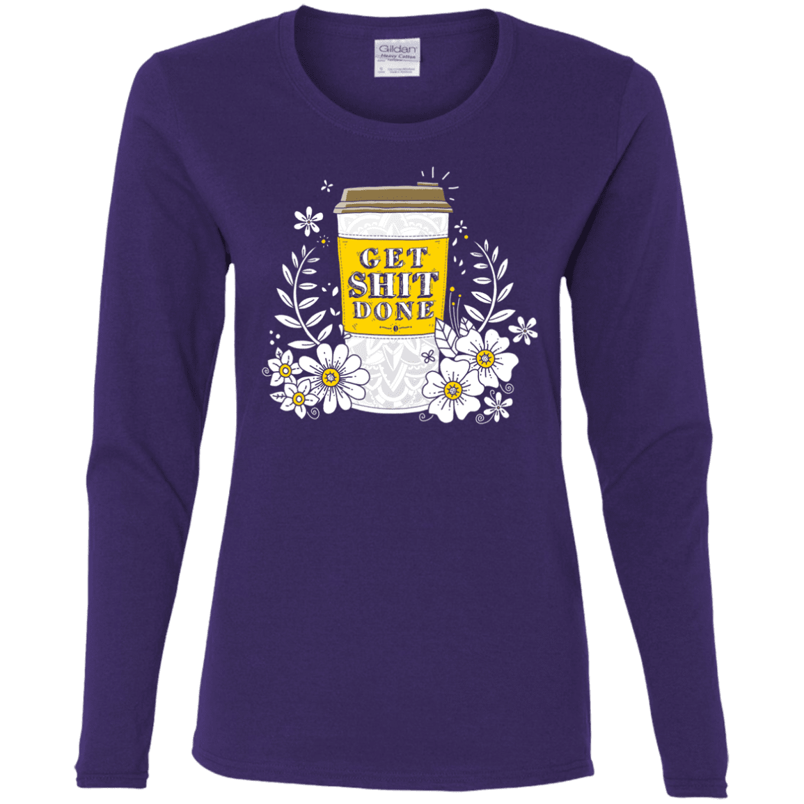 T-Shirts Purple / S Drink Coffee, Get Shit Done Women's Long Sleeve T-Shirt