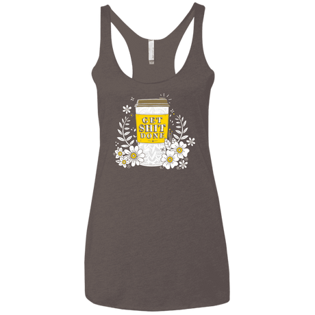 T-Shirts Macchiato / X-Small Drink Coffee, Get Shit Done Women's Triblend Racerback Tank