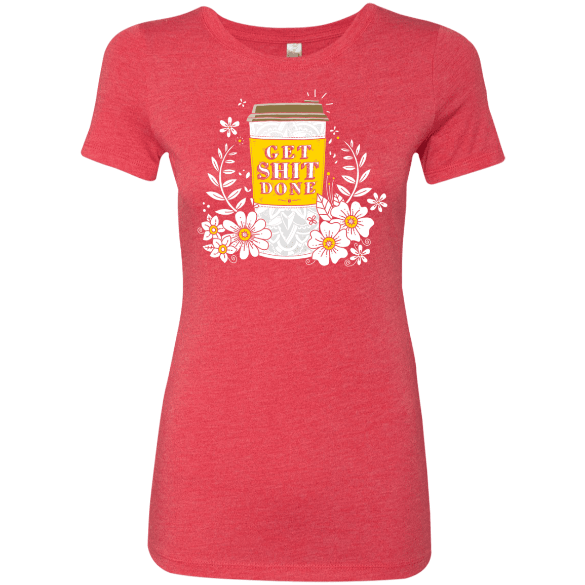 T-Shirts Vintage Red / S Drink Coffee, Get Shit Done Women's Triblend T-Shirt
