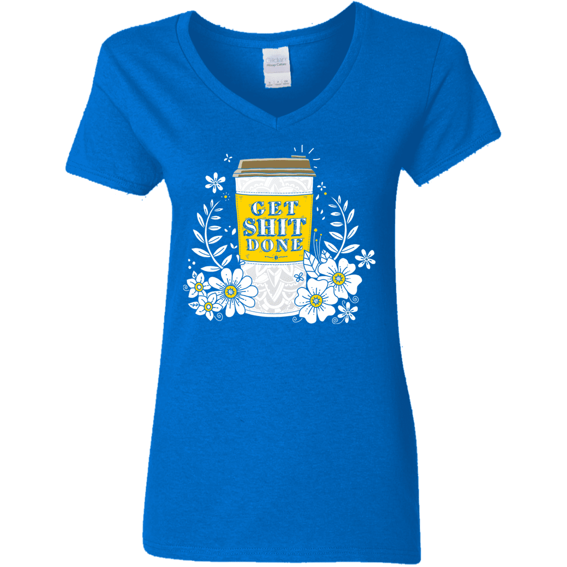 T-Shirts Royal / S Drink Coffee, Get Shit Done Women's V-Neck T-Shirt