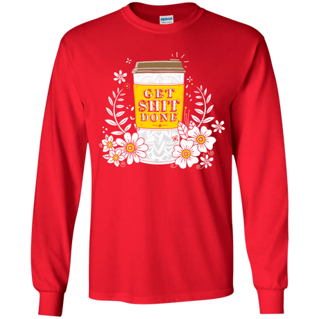 T-Shirts Red / YS Drink Coffee, Get Shit Done Youth Long Sleeve T-Shirt