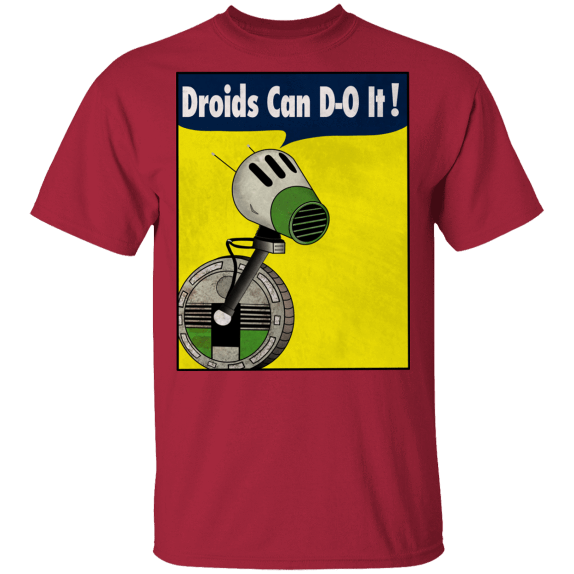 T-Shirts Cardinal / S Droids Can D-O It T-Shirt